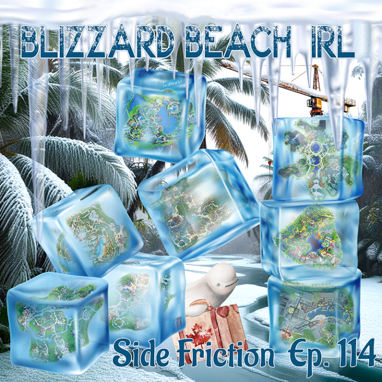 Episode 114 – Blizzard Beach IRL